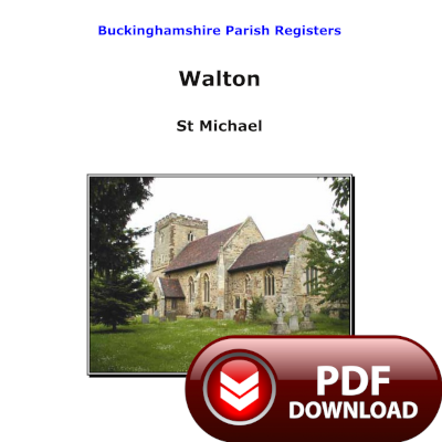 Buckinghamshire, Walton (Milton Keynes) Parish Registers - PDF Download