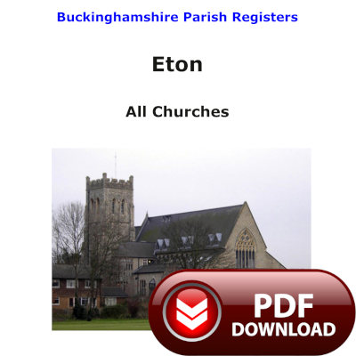 Buckinghamshire, Eton Parish Registers - PDF Download