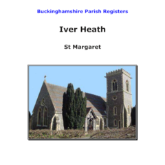 Buckinghamshire, Iver Heath Parish Registers - PDF Download